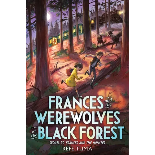Frances and the Werewolves of the Black Forest