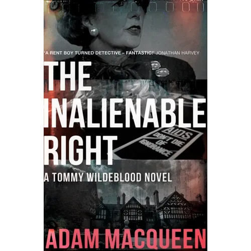The Inalienable Right: A Tommy Wildblood Novel Volume 3