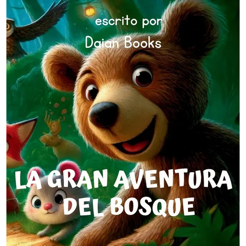La Gran Aventura del Bosque