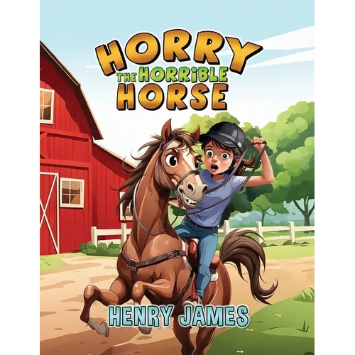 Horry The Horrible Horse