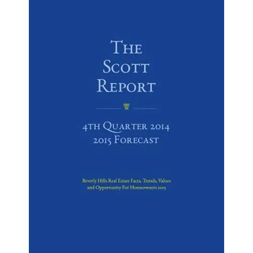 The Scott Report January 2015: 4th Quarter 2014 Reports