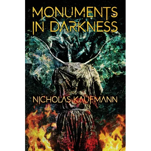 Monuments in Darkness