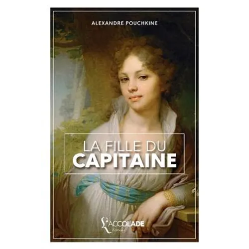 La Fille du Capitaine: édition bilingue russe/français (+ lecture audio intégrée)