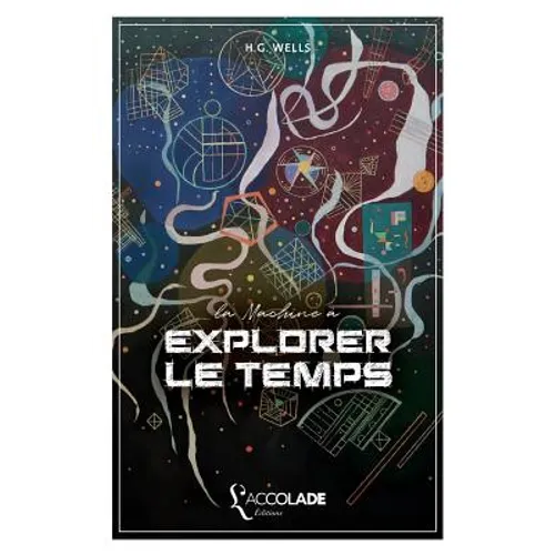 La Machine à explorer le temps: bilingue anglais/français (+ lecture audio intégrée)