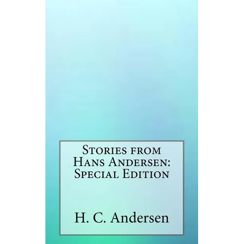 Stories from Hans Andersen: Special Edition