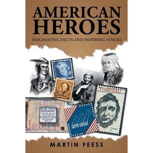 American Heroes: Fascinating Facts and Inspiring Voices
