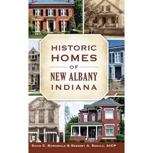 Historic Homes of New Albany, Indiana