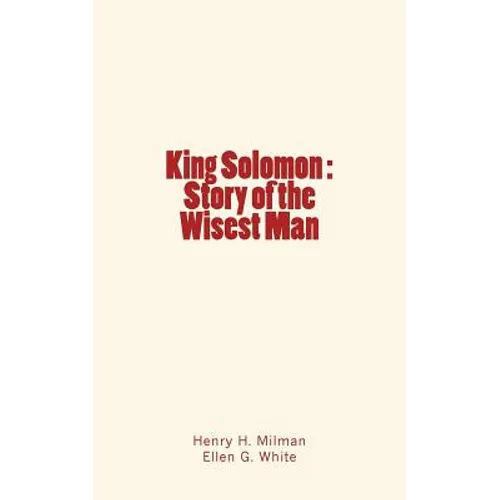 King Solomon: Story of the Wisest Man