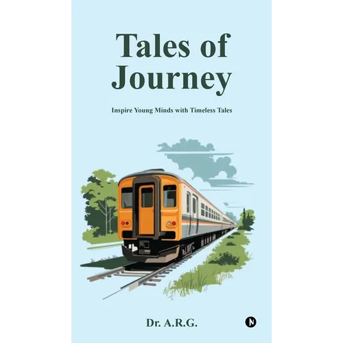 Tales of Journey: Inspire young minds with timeless tales