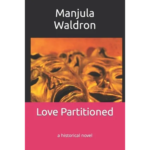 Love Partitioned: a historical novel