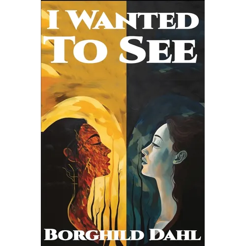 I Wanted To See