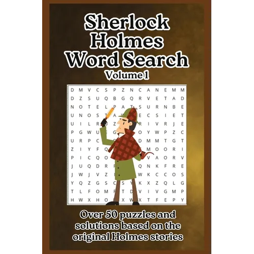 Sherlock Holmes Word Search Volume 1