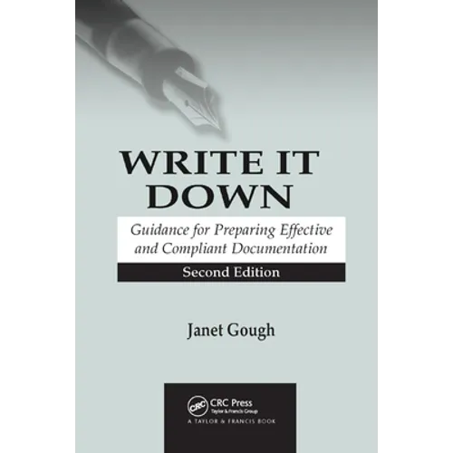 Write It Down: Guidance for Preparing Effective and Compliant Documentation