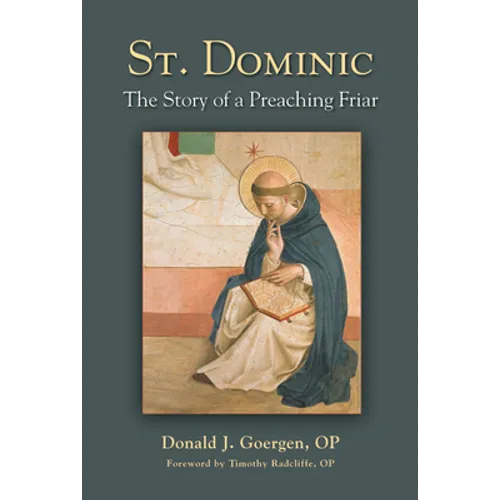 St. Dominic: The Story of a Preaching Friar - Paperback