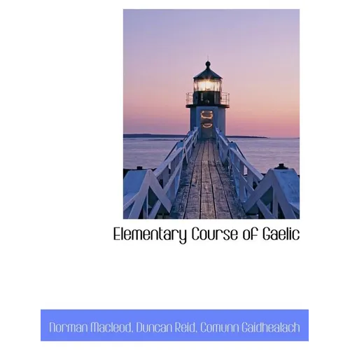 Elementary Course of Gaelic