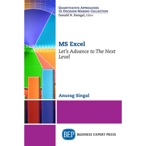 MS Excel: Let's Advance to The Next Level