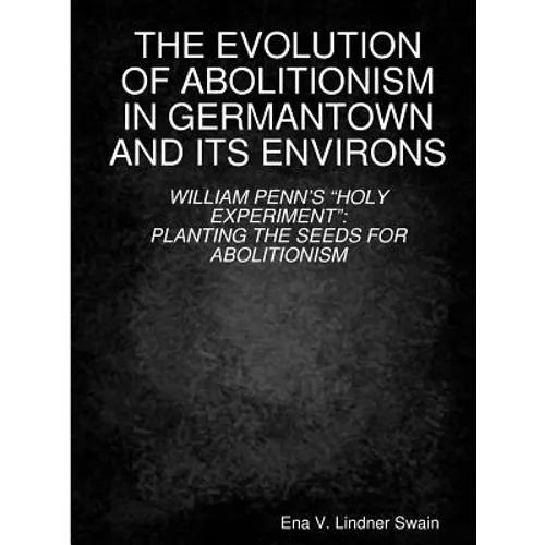 The Evolution of Abolitionism
