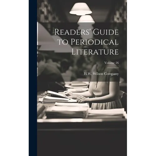 Readers' Guide to Periodical Literature; Volume 26