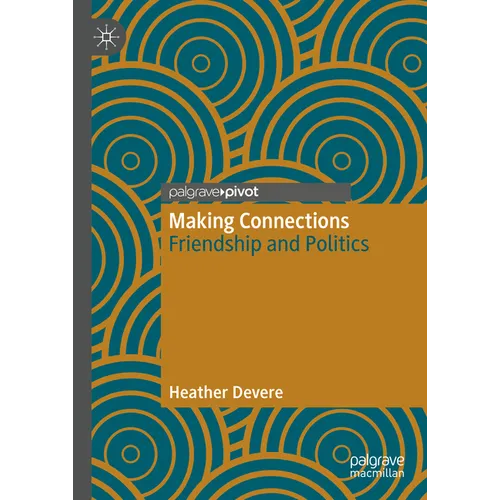 Making Connections: Friendship and Politics
