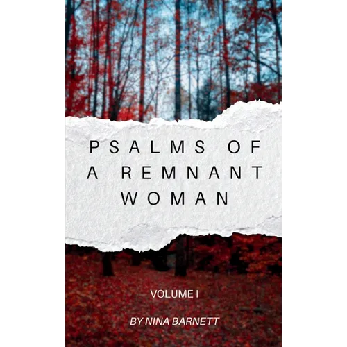 Psalms of a Remnant Woman Volume I