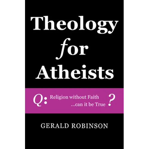 Theology for Atheists