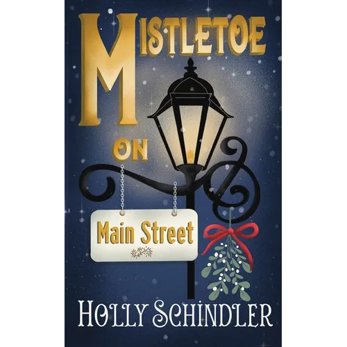 Mistletoe on Main Street