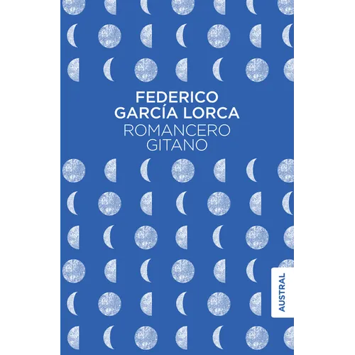 Romancero Gitano (Poesía) / Gypsy Ballads (Poems)