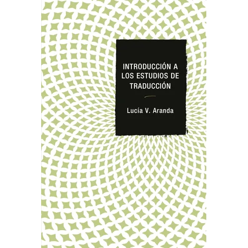 Introducción a Los Estudios de Traducción