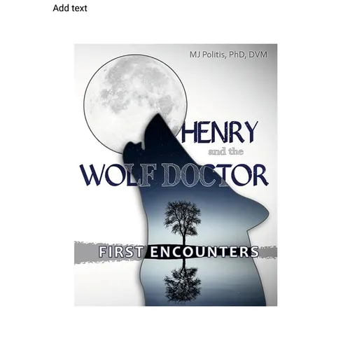 Henry and the Wolf Doctor: Awakenings