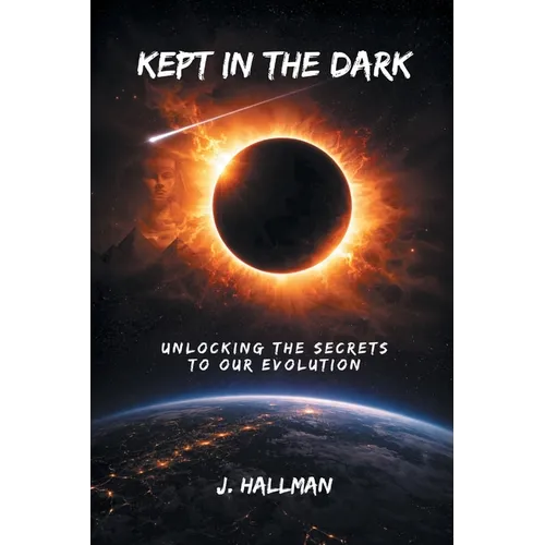 Kept In The Dark: Unlocking the Secrets to Our Evolution