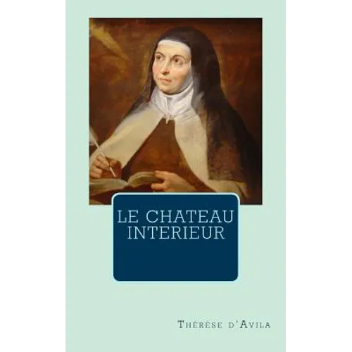 Le Chateau Interieur