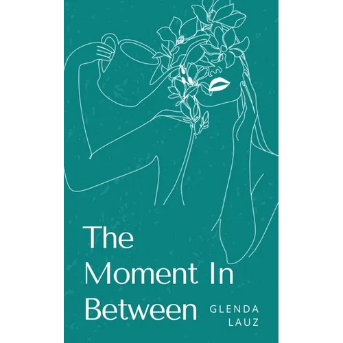 The Moment In Between