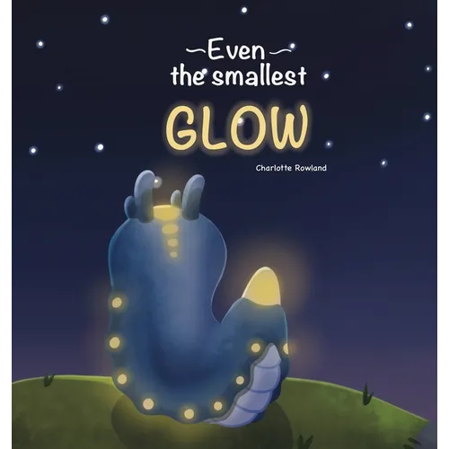 Even the smallest Glow