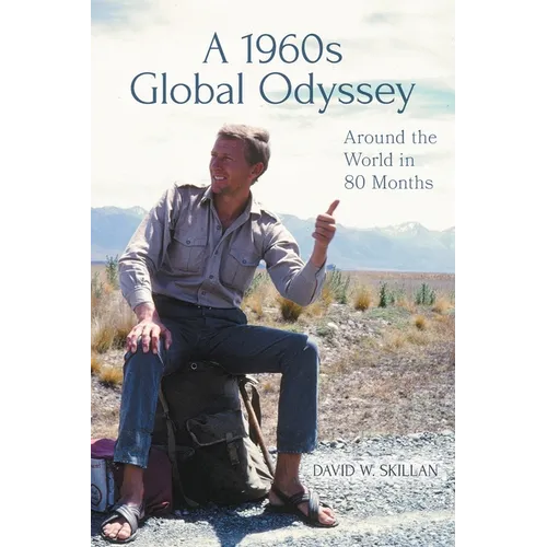 A 1960s Global Odyssey: Around the World in 80 Months