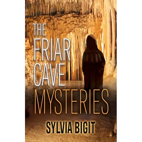 The Friar Cave Mysteries