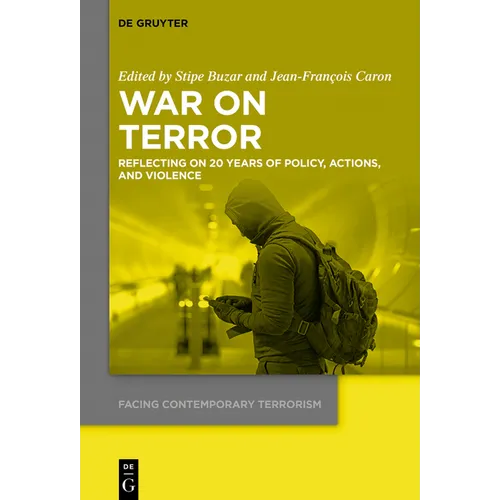 War on Terror: Reflecting on 20 Years of Policy, Actions, and Violence