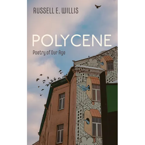 Polycene: Poetry of Our Age
