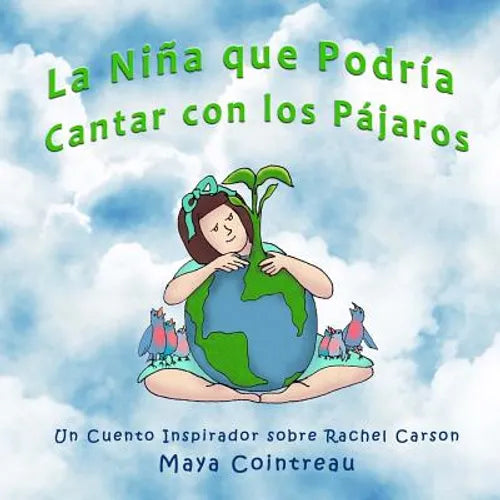 La Niña que Podría Cantar con los Pájaros - Un Cuento Inspirador sobre Rachel Carson