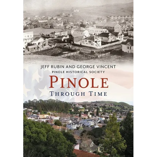 Pinole Through Time CA
