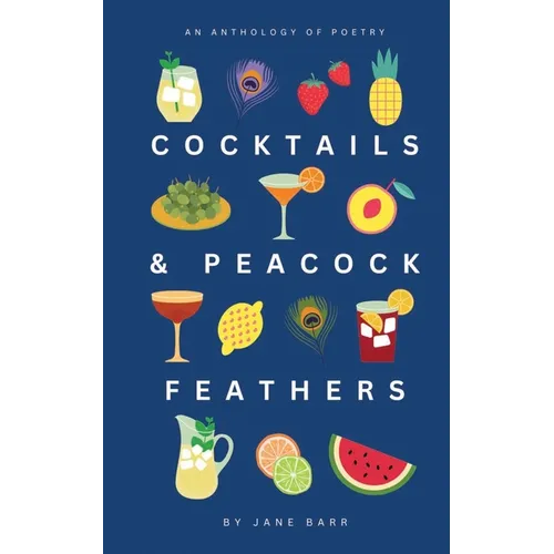 Cocktails and Peacock Feathers