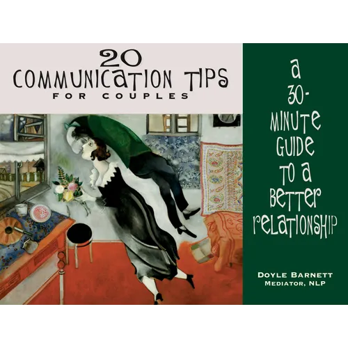 20 Communication Tips for Couples: A 30-Minute Guide to a Better Relationship