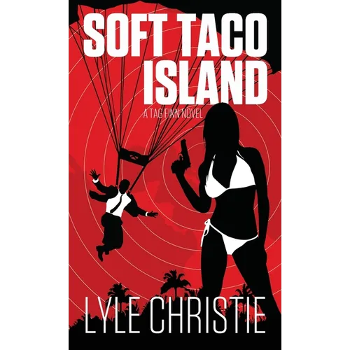 Soft Taco Island: Move over James Bond, because Tag Finn is here, and, in spite of a very real fear of public restrooms, he will save the girl and the