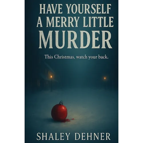 Have Yourself a Merry Little Murder
