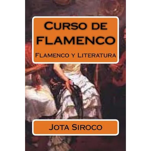 Curso de FLAMENCO: Flamenco y Literatura