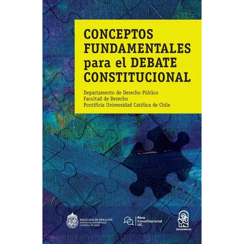 Conceptos fundamentales para el debate constitucional