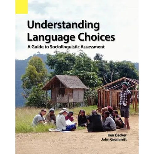 Understanding Language Choices: A Guide to Sociolinguistic Assessment