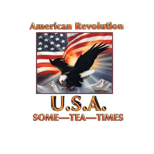 American Revolution USA: Some Tea Times
