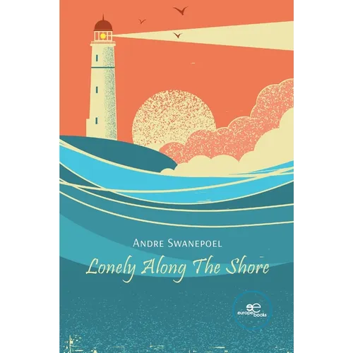 Lonely Along The Shore