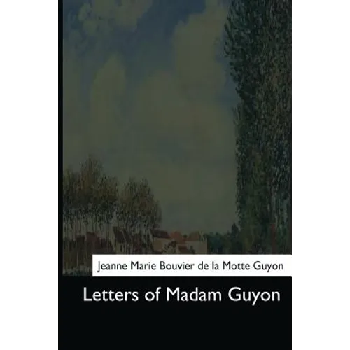 Letters of Madam Guyon