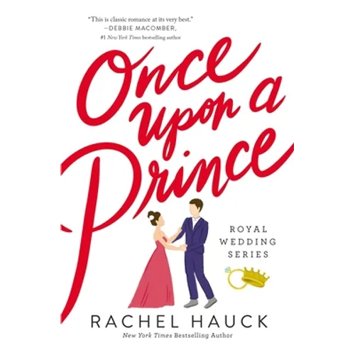 Once Upon a Prince: A Royal Happily Ever After